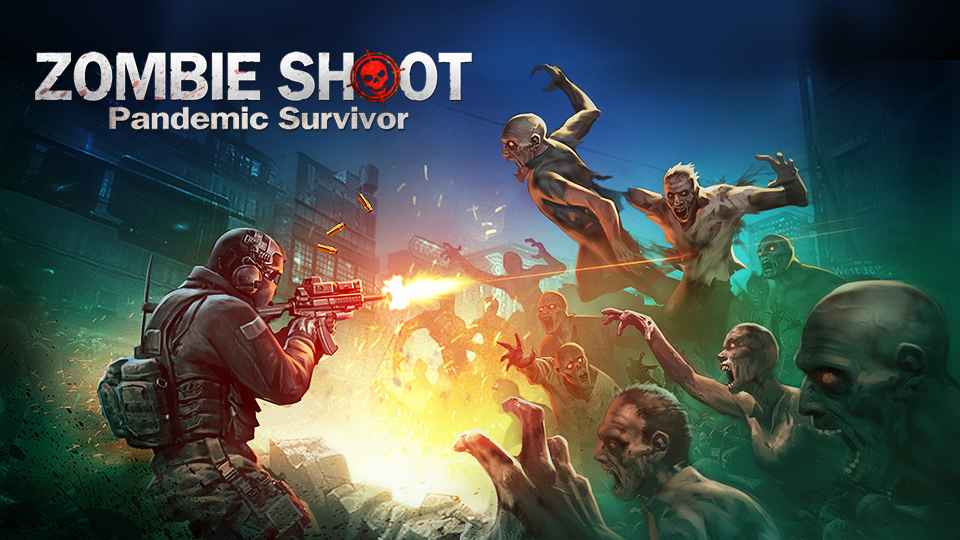 Zombie Shoot：僵尸杀手