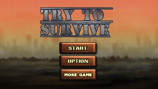 Try to survive