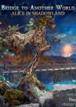 通向另一个世界3：阴影中的爱丽丝