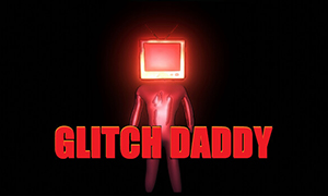 glitch daddy