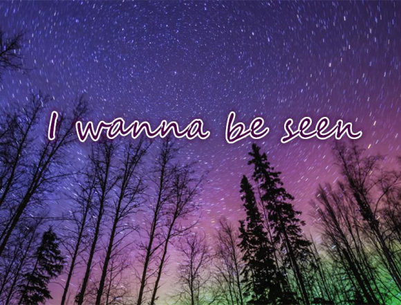 I wanna be seen中文版