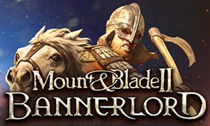 骑马与砍杀2正式版