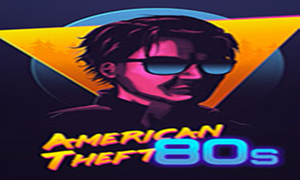 80年代美国大盗：序章