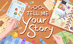 告诉我你的故事
