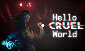 hello cruel world
